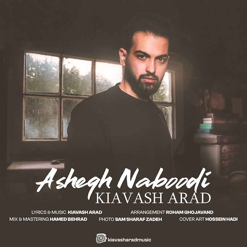 Kiavash Arad - Ashegh Naboodi