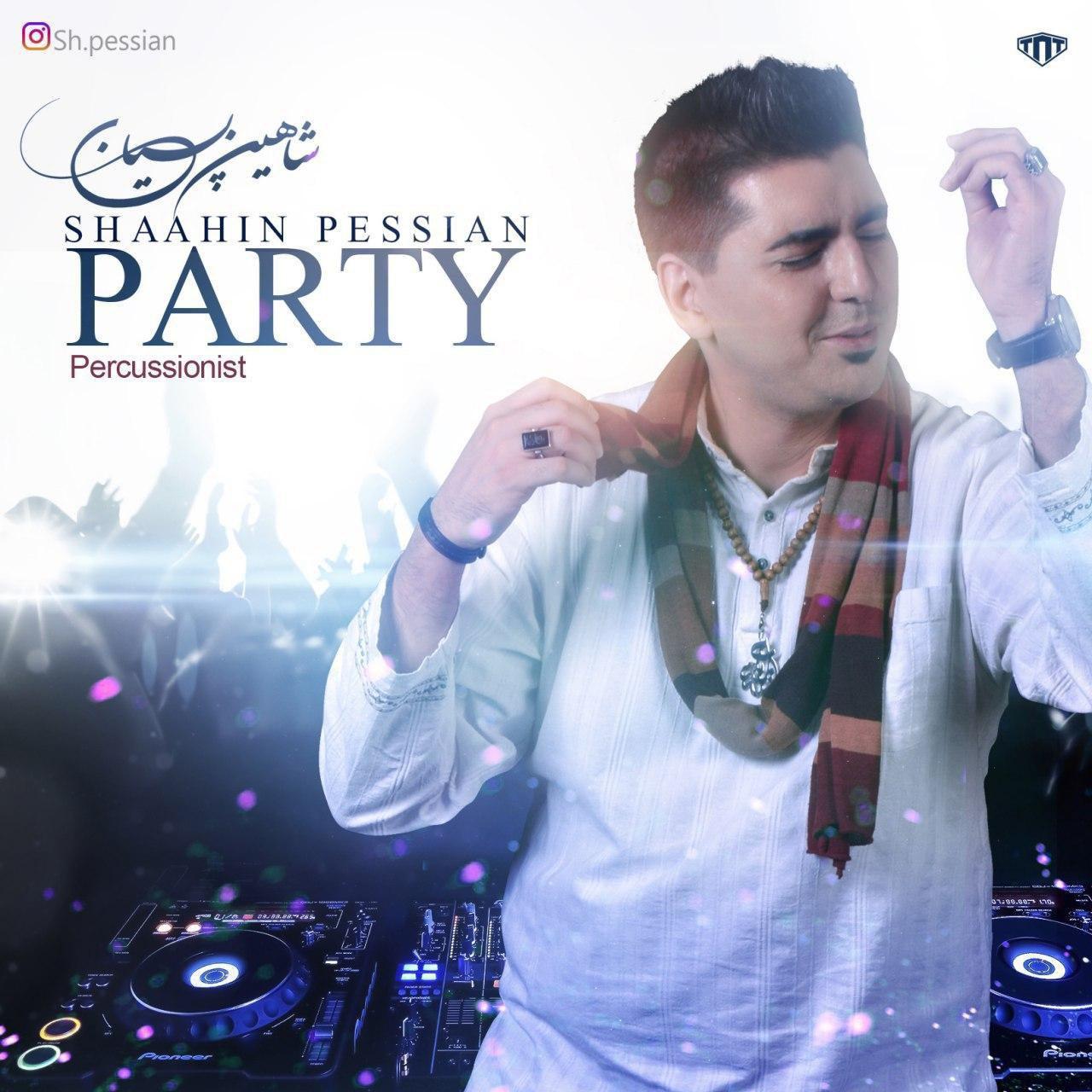 Shaahin Pessian - Party