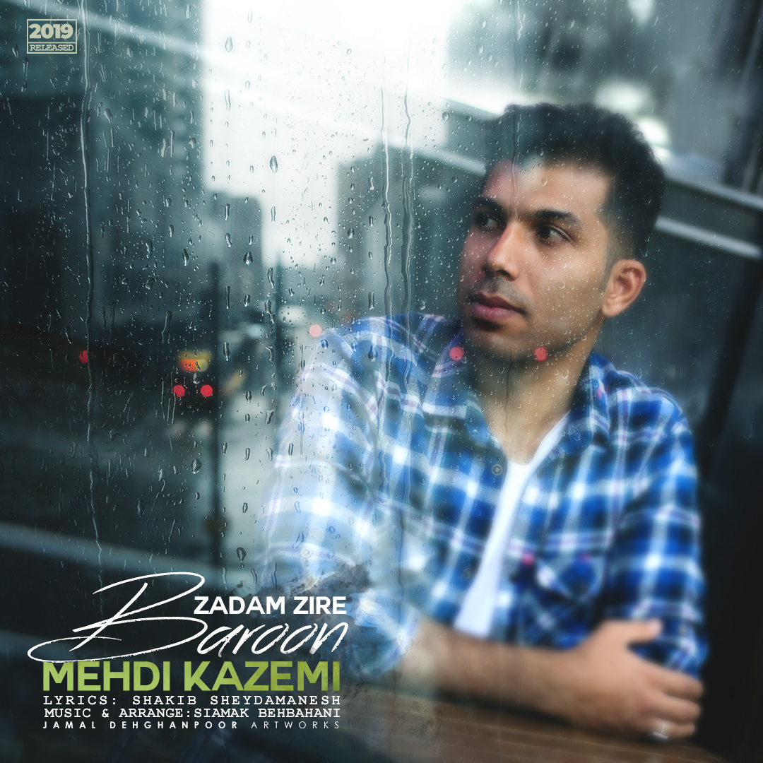 Mehdi Kazemi - Zadam Zire Baroon