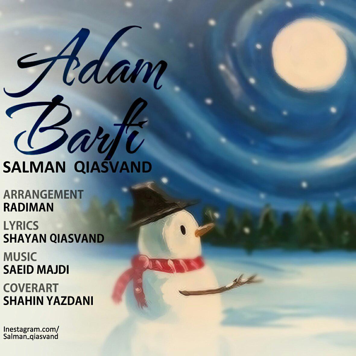 Salman Qiasvand - Adam Barfi