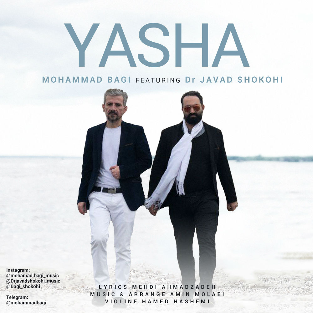 Mohammad Bagi - Yasha (Ft Dr Javad Shokohi)