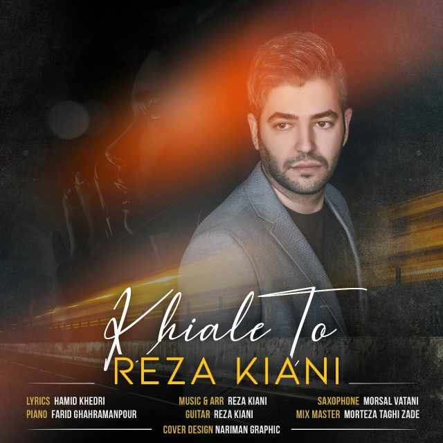 Reza Kiani - Khiale To