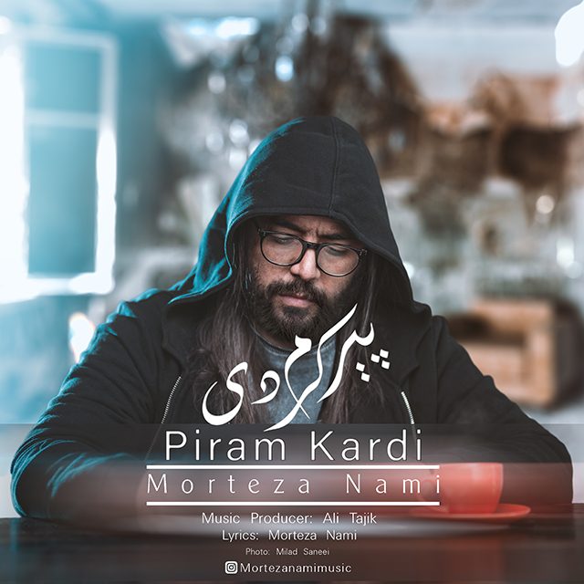 Morteza Nami - Piram Kardi