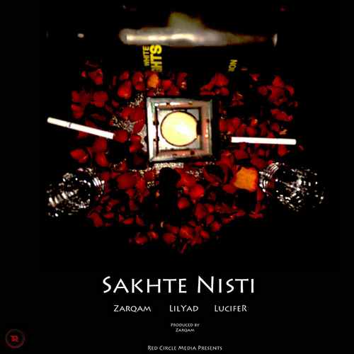 Zarqam Ft. LucifeR &amp; Lilyad - Sakhte Nisti