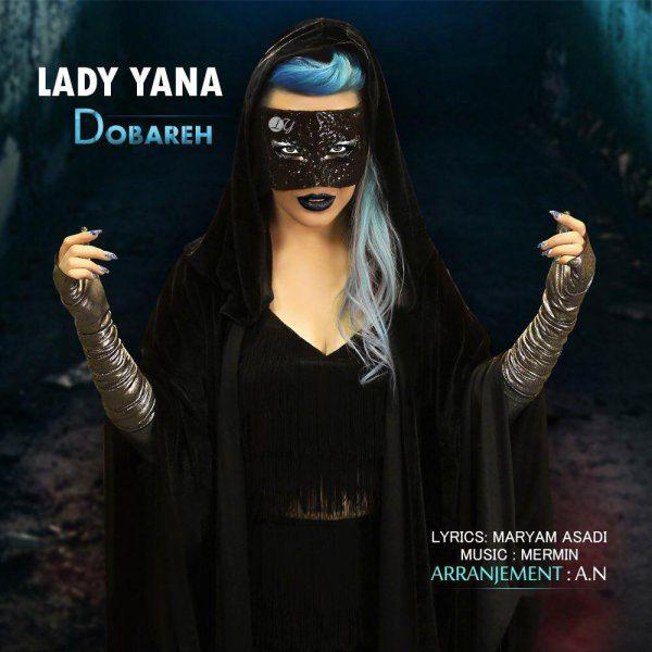 Lady Yana - Dobareh