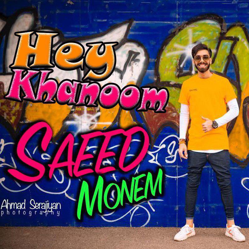 Saeed Monem - Hey Khan