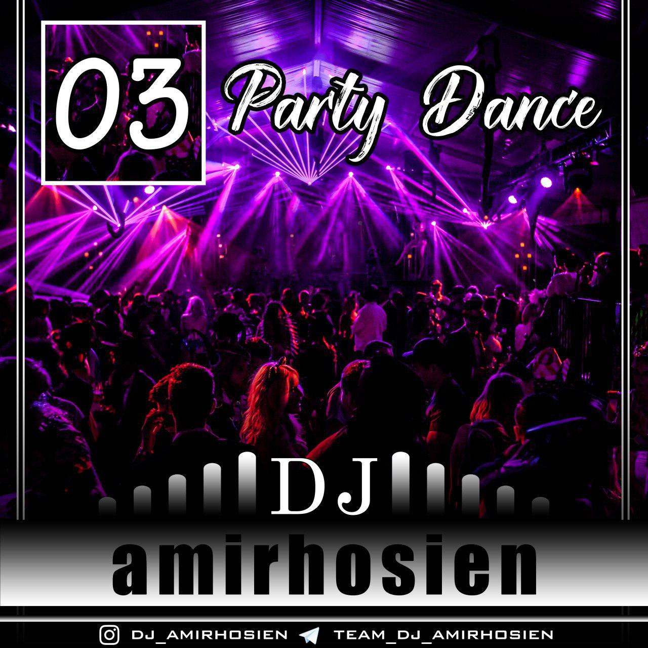 DJ Amirhosien - Party Dance 3