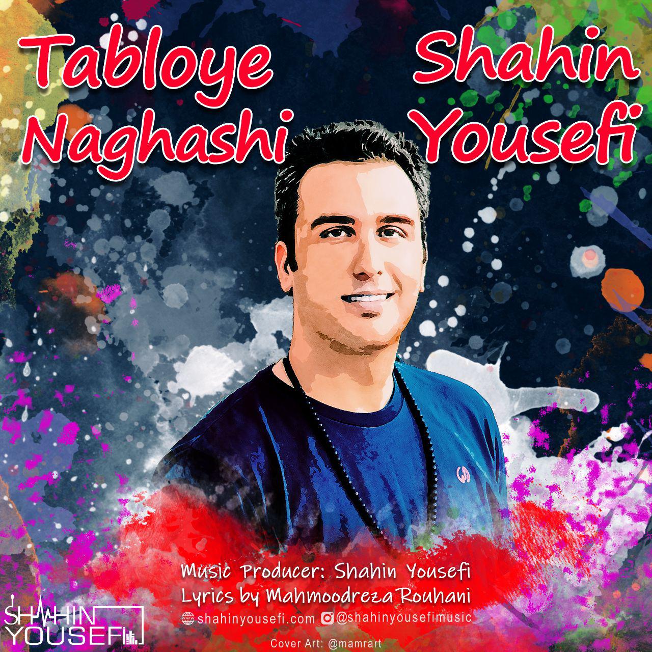 Shahin Yousefi - Tabloye Naghashi