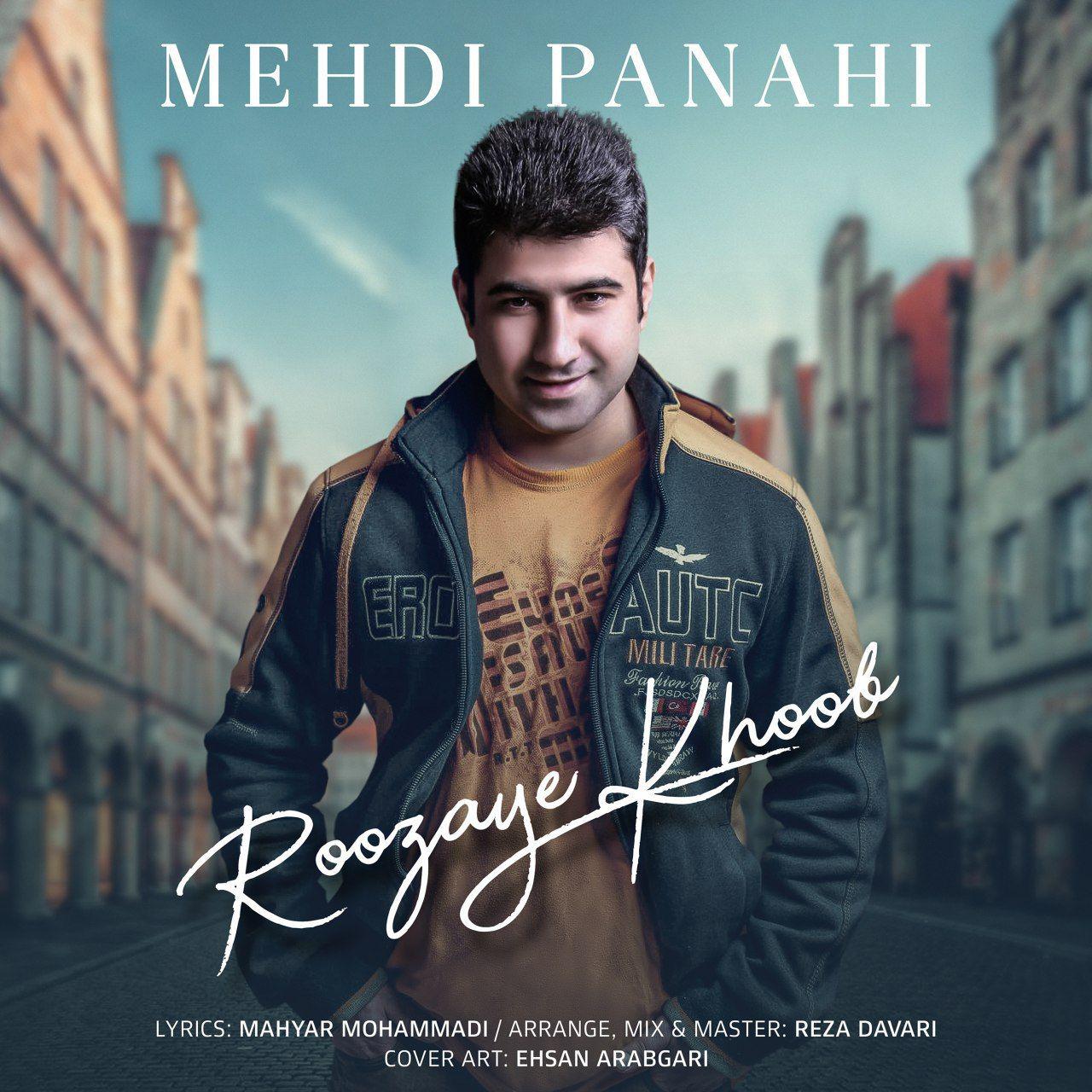 Mehdi Panahi - Roozaye Khob