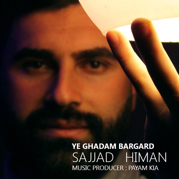 Sajjad Himan - Ye Ghadam Bargard