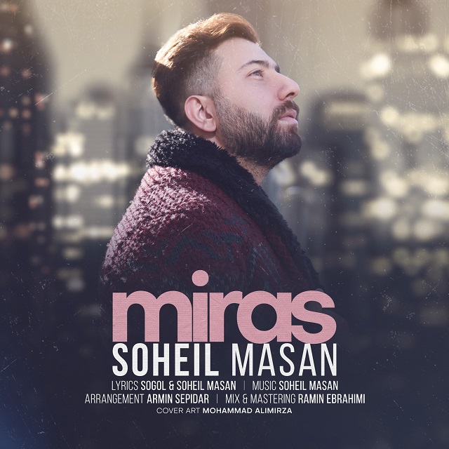 Soheil Masan - Miras