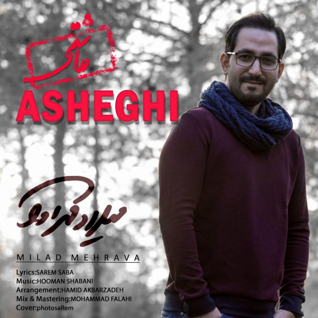 Milad Mehrava - Asheghi