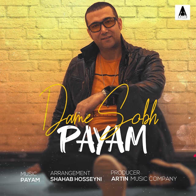 Payam - Dame Sobh