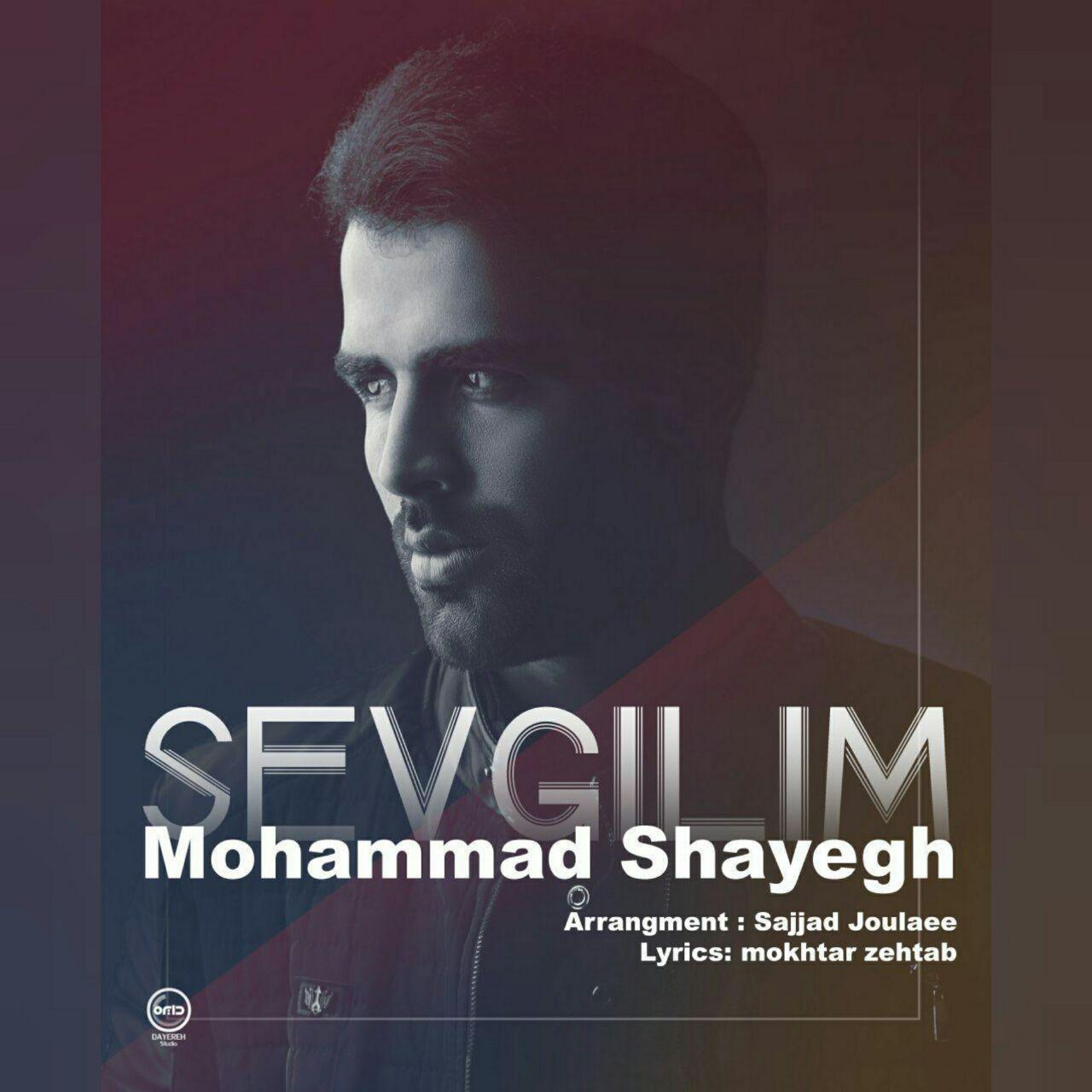 Mohammad Shayegh - Sevgilim