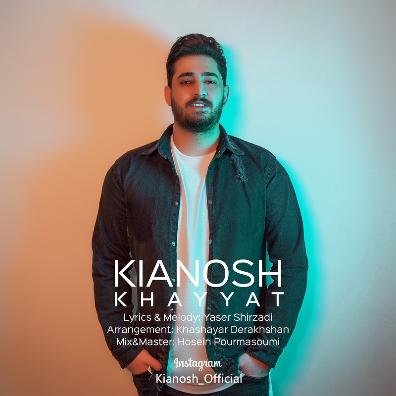 Kianosh - Khayyat