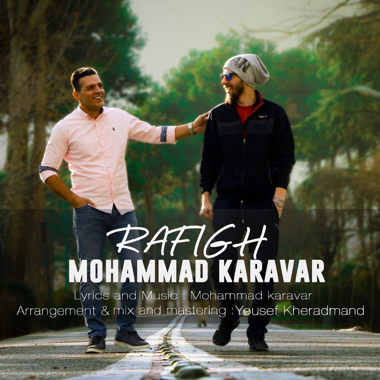 Mohammad Karavar - Rafigh