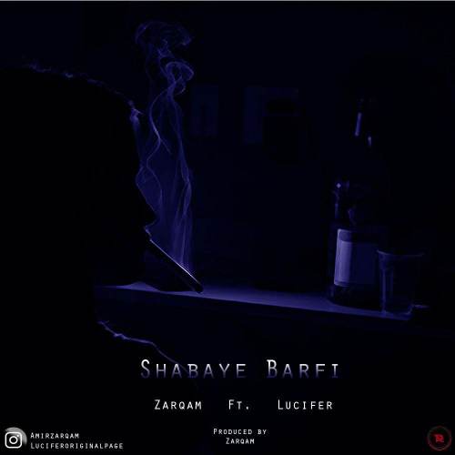 Zarqam Ft Lucifer - Shabaye Barfi