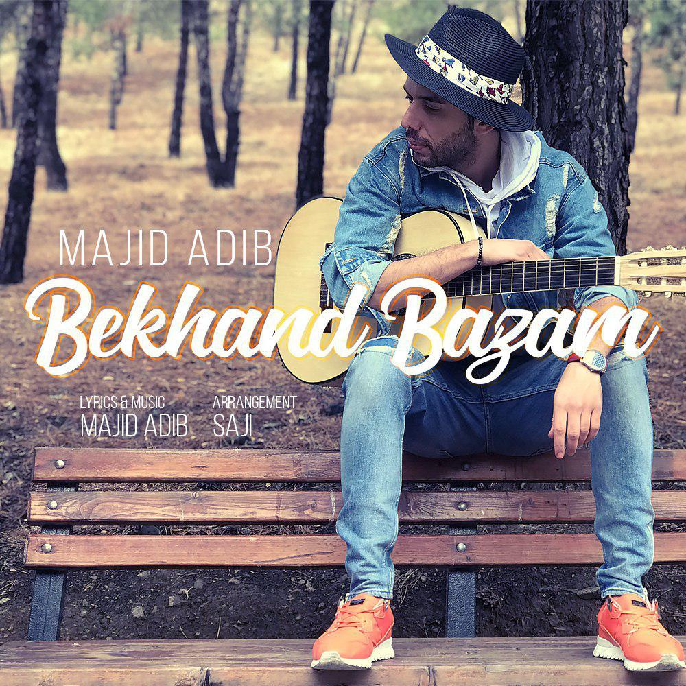 Majid Adib - Bekhand Bazam