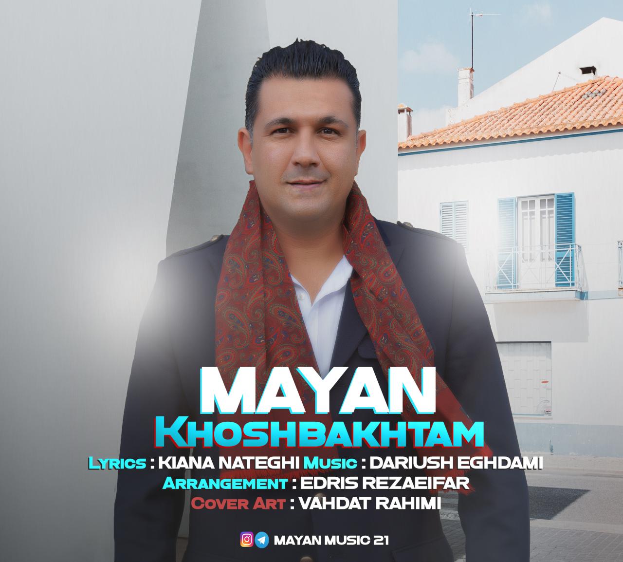 Mayan - Khoshbakhtam