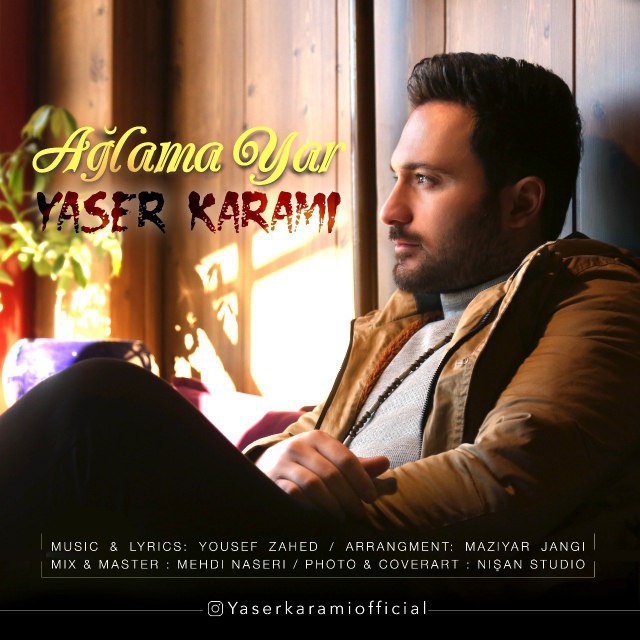 Yaser Karami - Aglama Yar