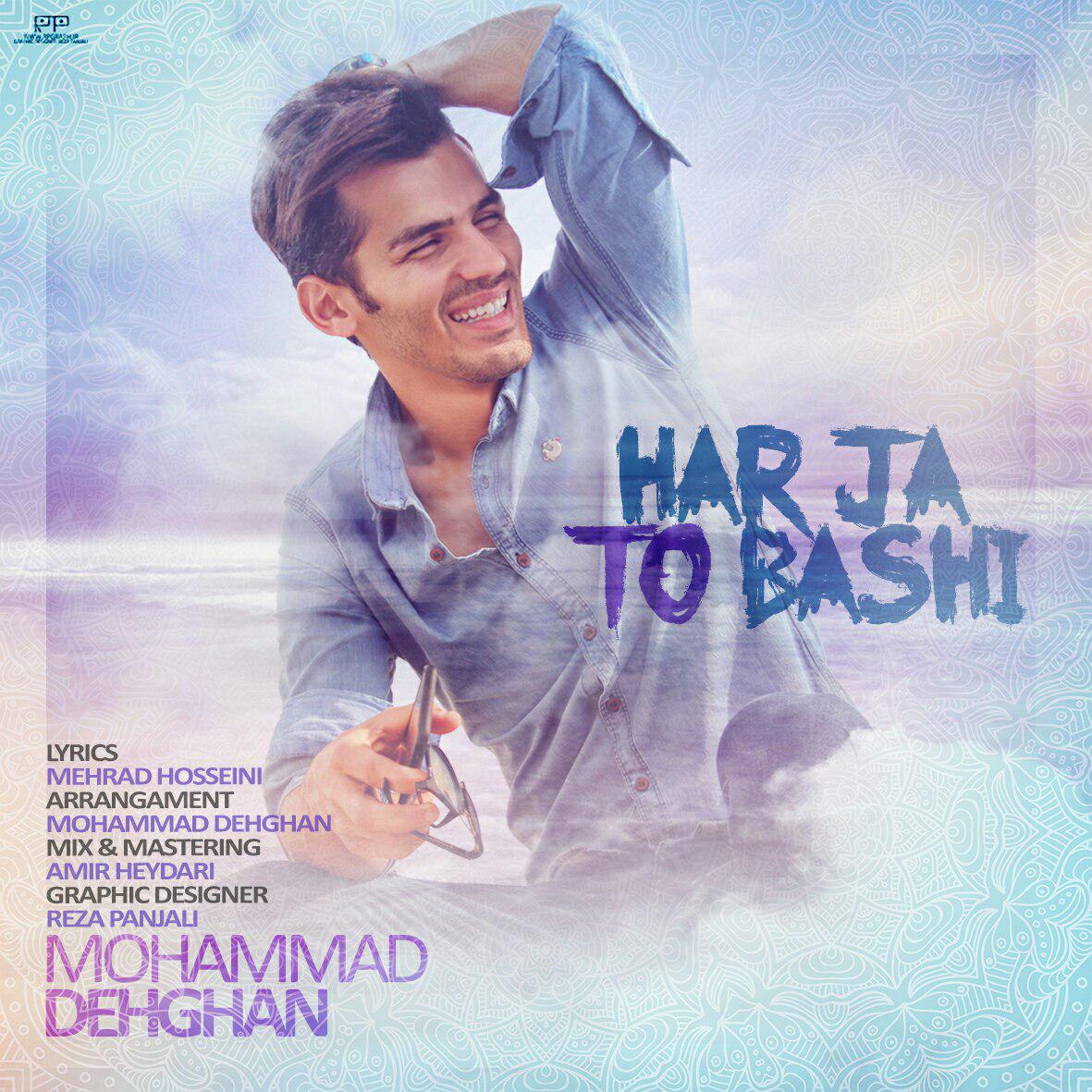 Mohammad Dehghan - Harja To Bashi