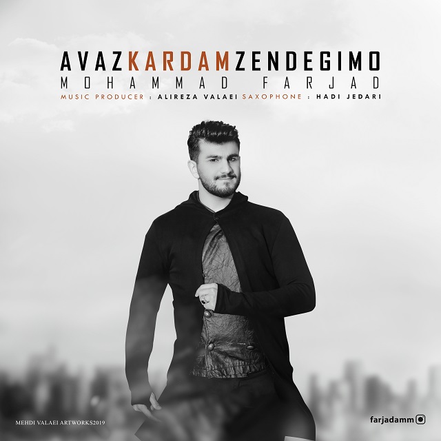 Mohammad Farjad - Avaz Kardam Zendegimo