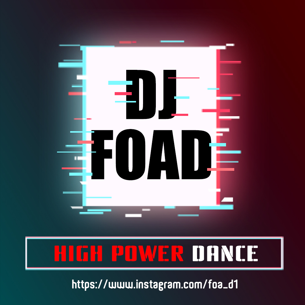 Dj Foad - High Power Dance