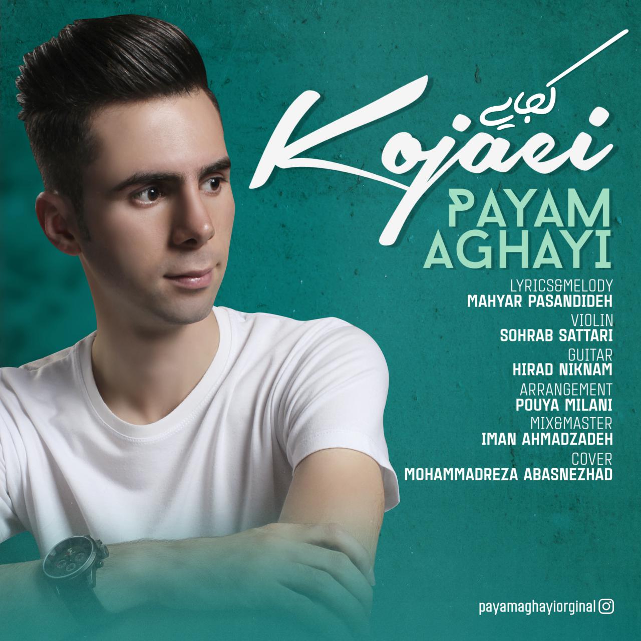 Payam Aghayi - Kojaei