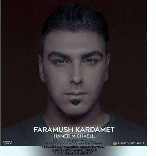 Hamed Michaell - Faramush Kardamet