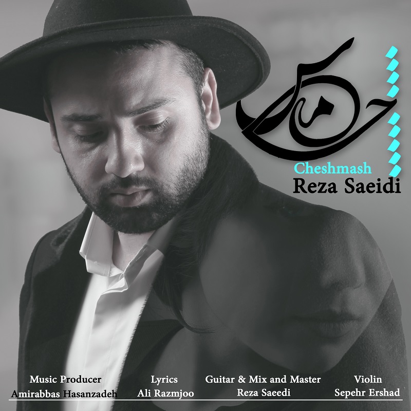 Reza Saeidi - Cheshmash