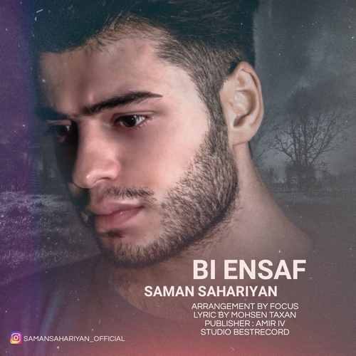 Saman Sahariyan - Bi Ensaf