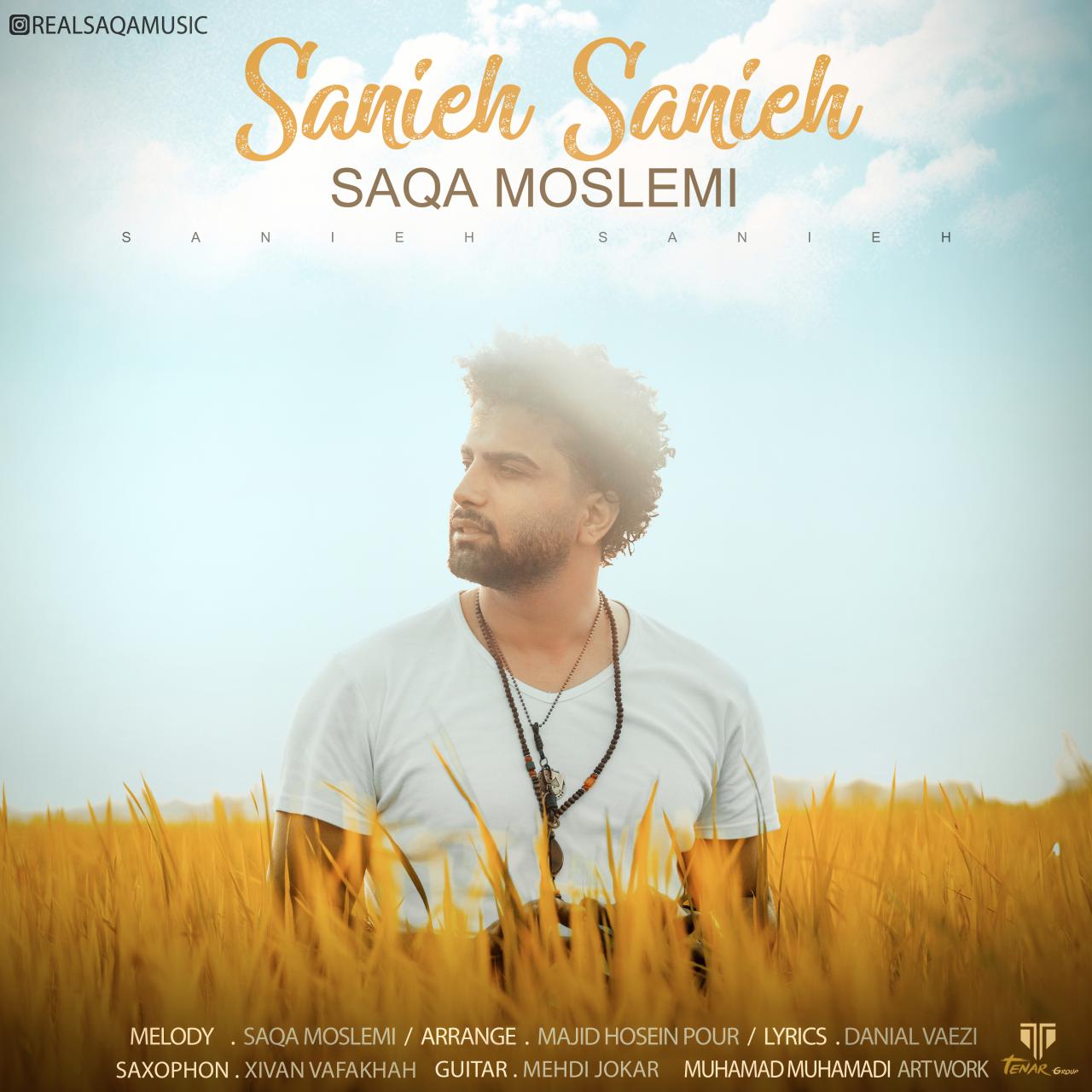 Saqa Moslemi - Sanieh Sanieh