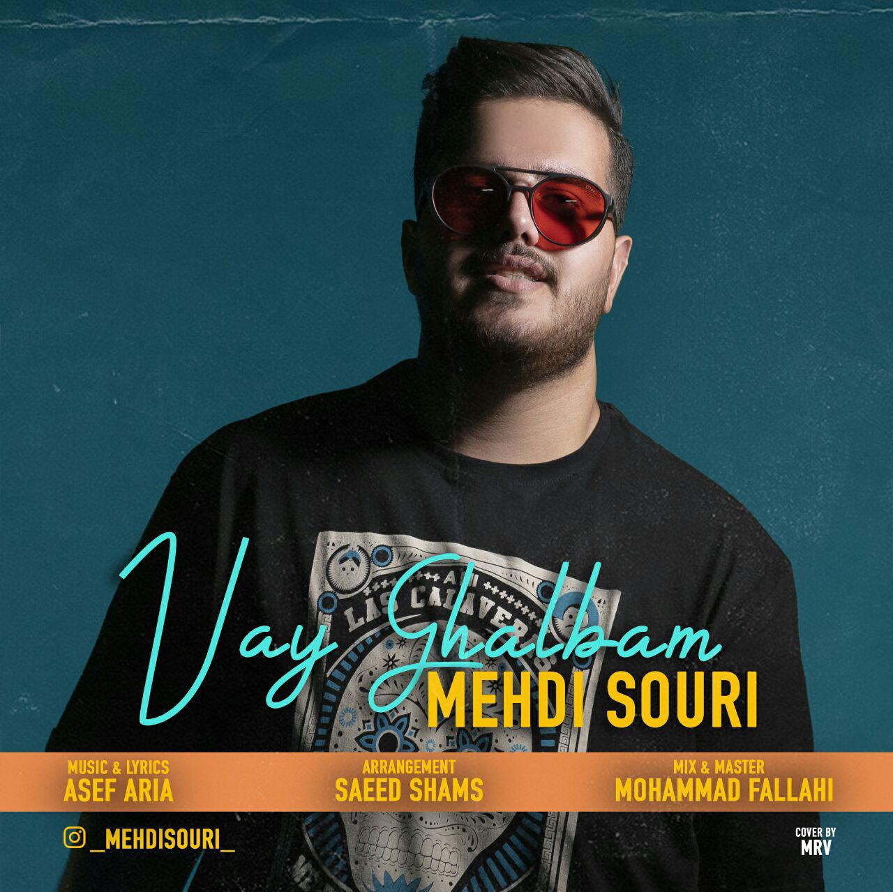 Mehdi Souri - Vay Ghalbam