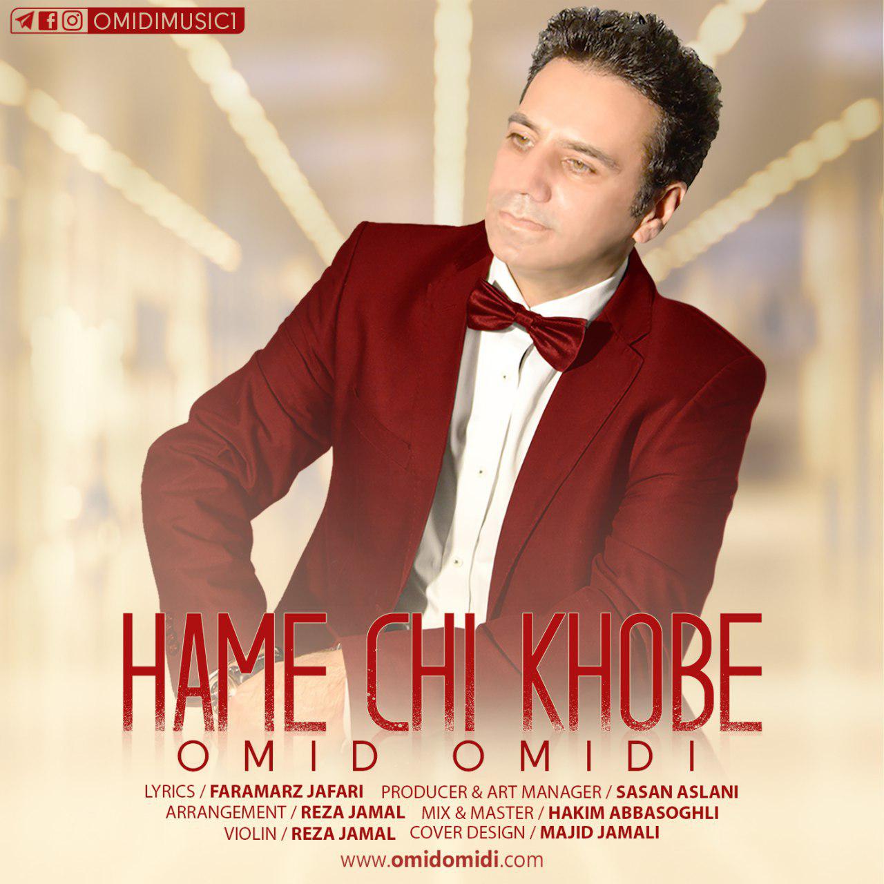 Omid Omidi - Hame Chi Khobe