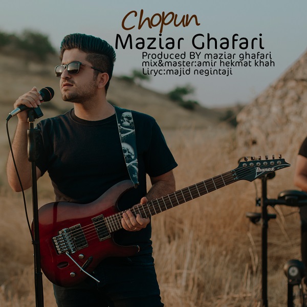 Maziar Ghafari - Chopun