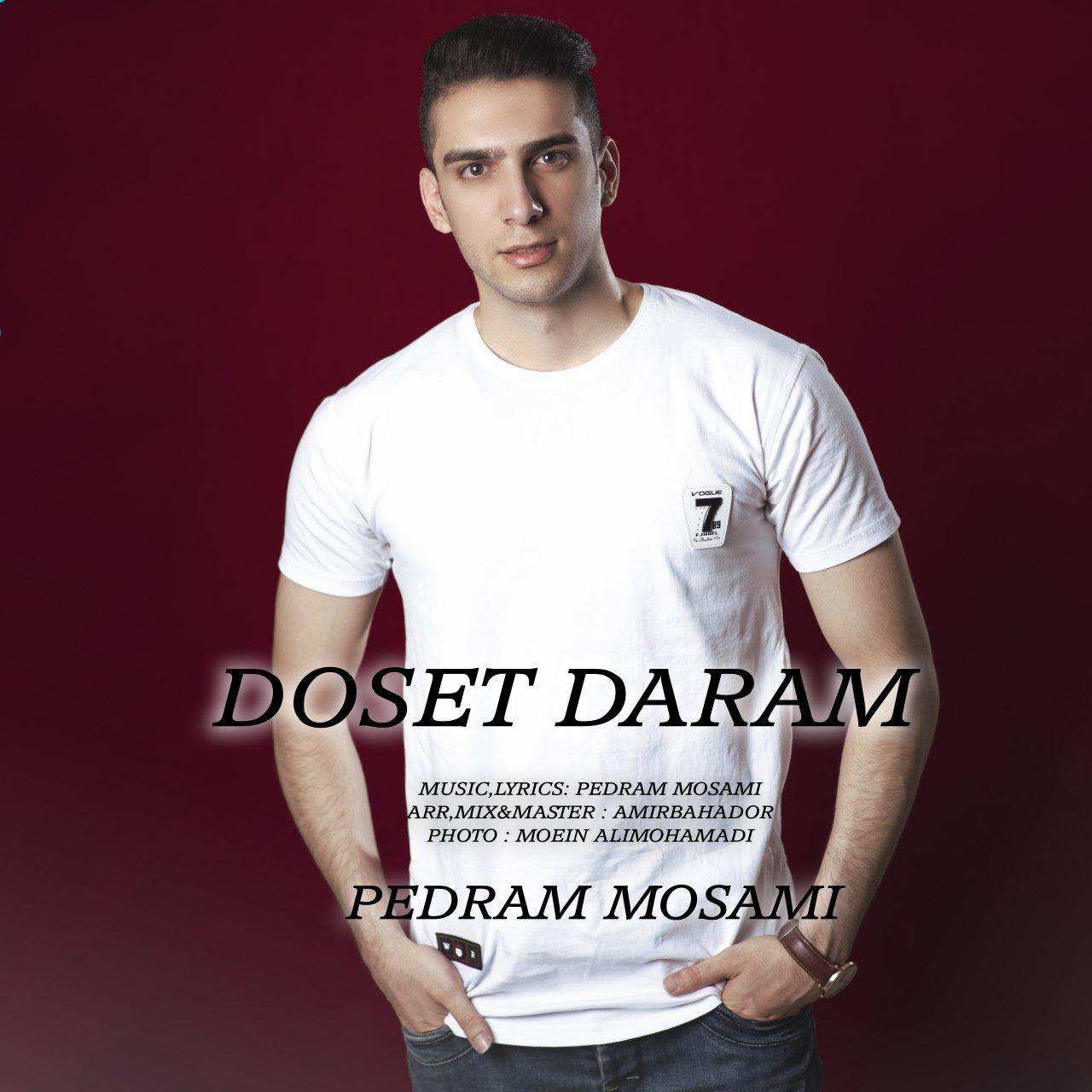 Pedram Mosami - Doset Daram