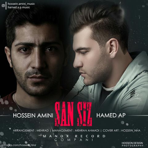 Hamed Ap &amp; Hossein Amini - San Siz