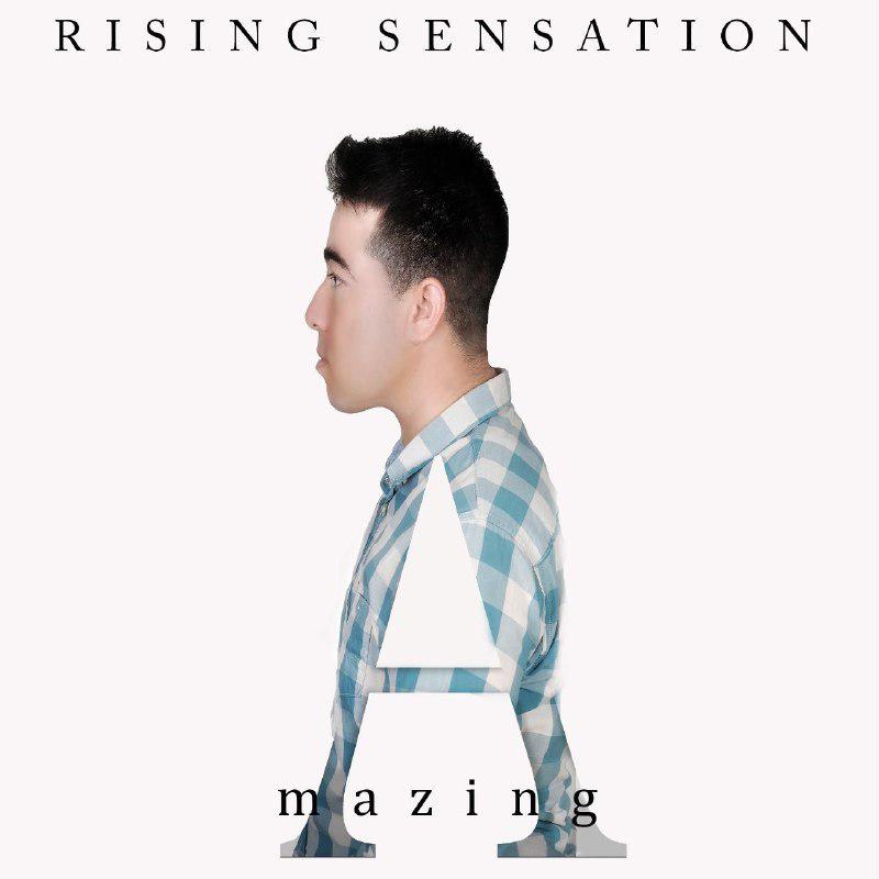 Rising Sensation - Amazing