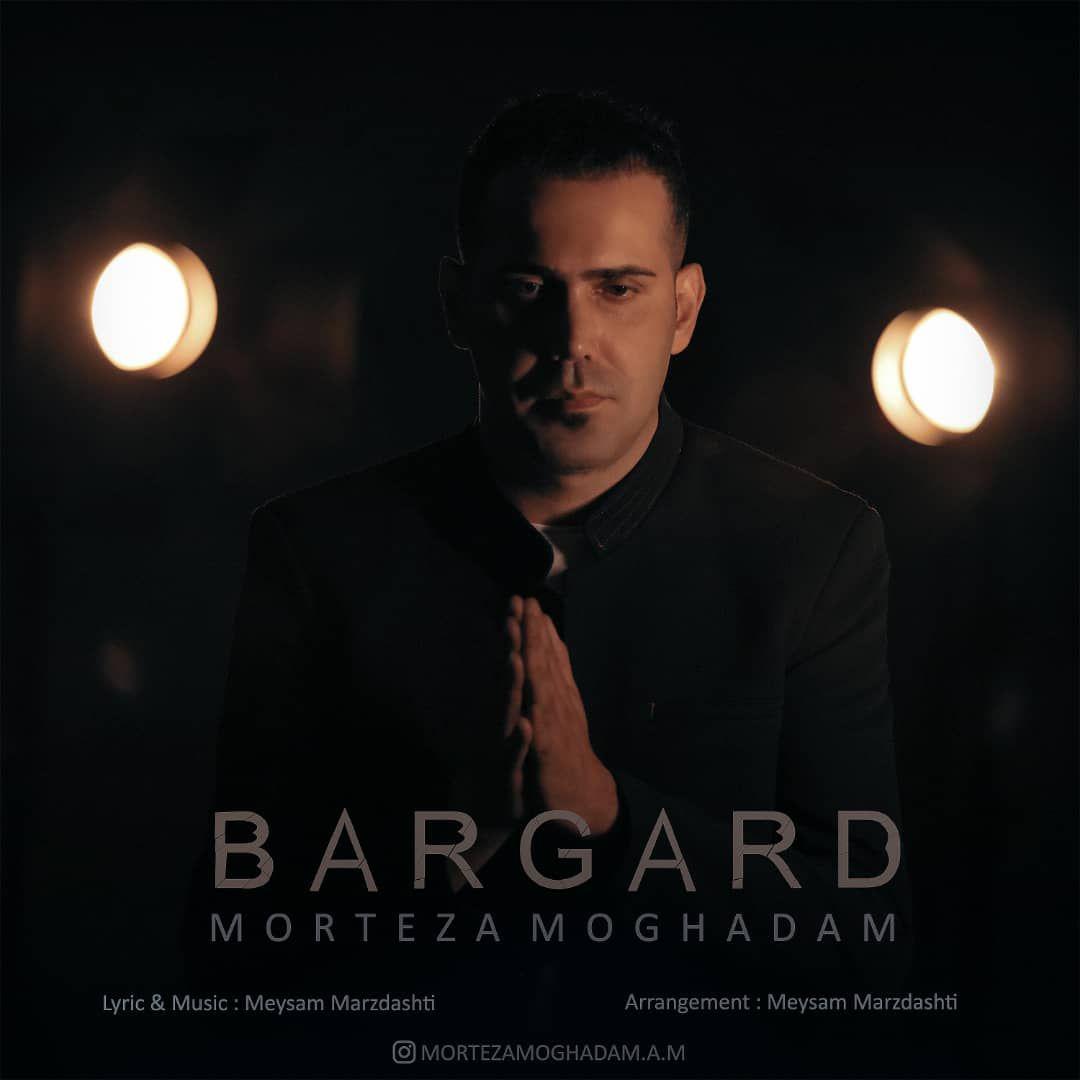 Morteza Moghadam - Bargard