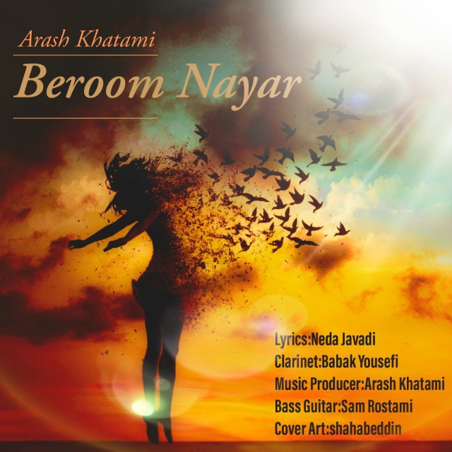 Arash Khatami - Beroom Nayar