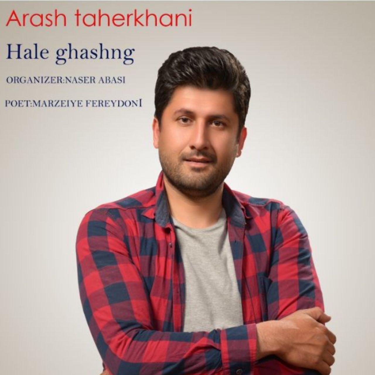 Arash Taherkhani - Hale Ghashang