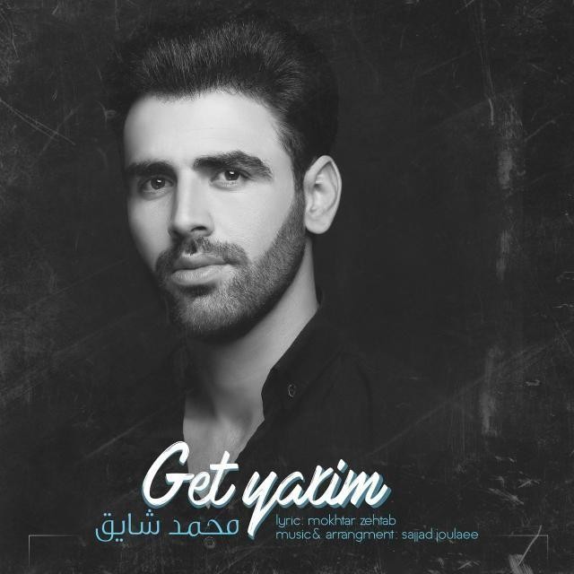 Mohammad Shayegh - Get Yarim