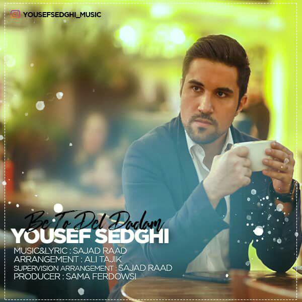 Yousef Sedghi - Be To Del Dadam