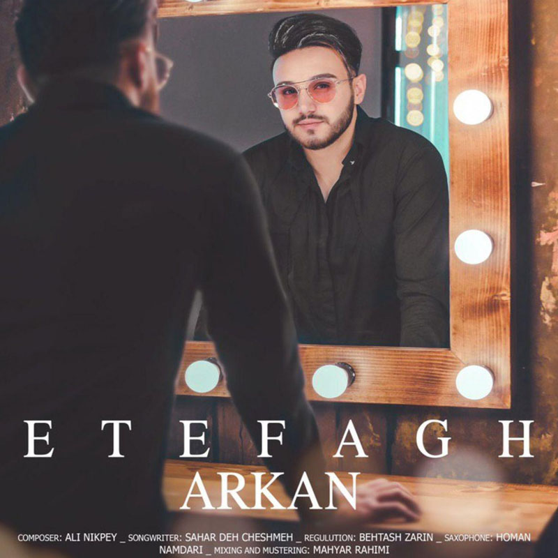 Arkan - Etefagh