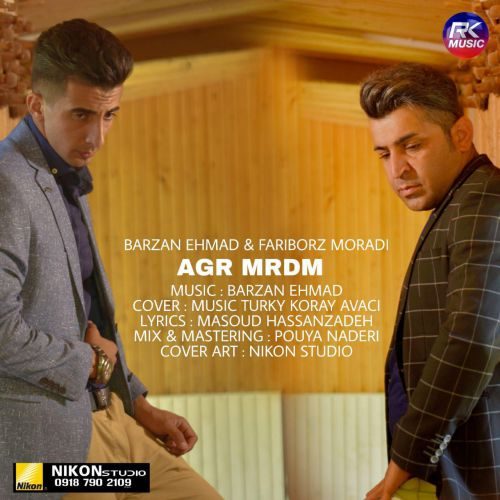 Barzan Ehmad FT Fariborz Moradi - Agr Mrdm