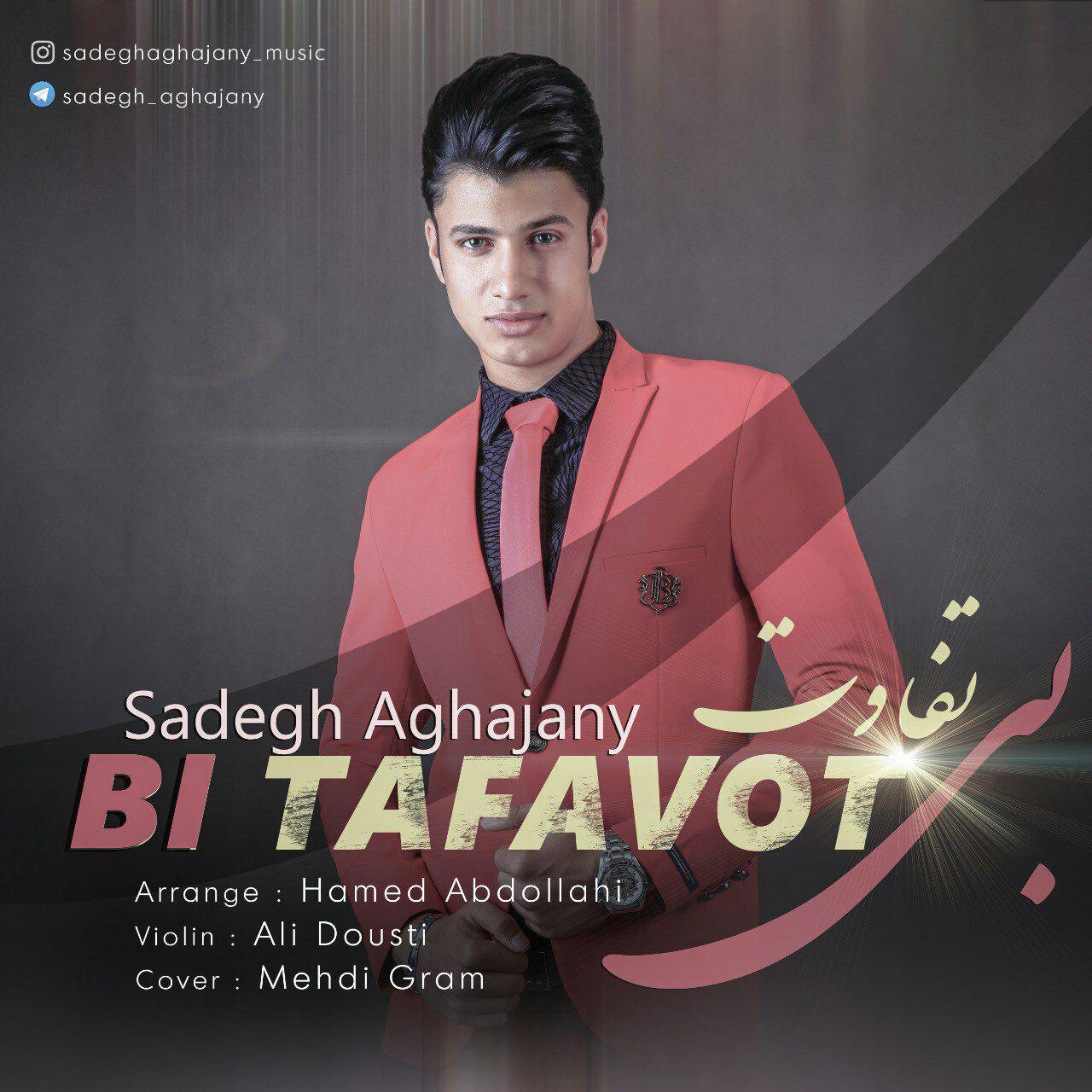 Sadegh Aghajany - Bi tafavot