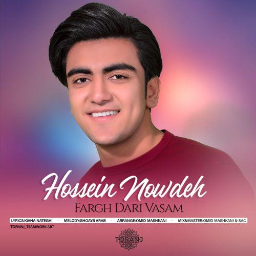 Hossein Nowdeh - Fargh Dari Vasam