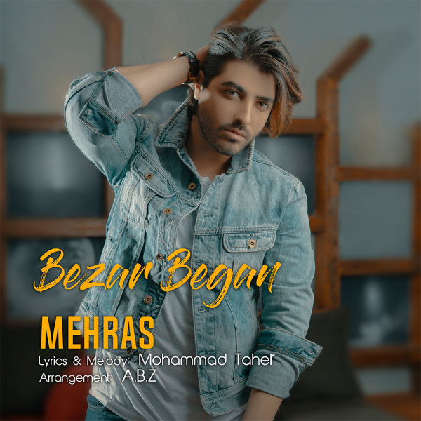 Mehras - Bezar Began