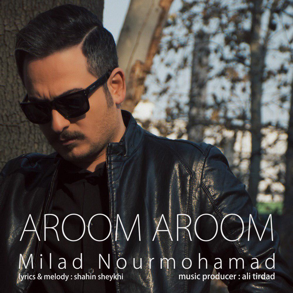 Milad Nourmohamad - Aroom Aroom