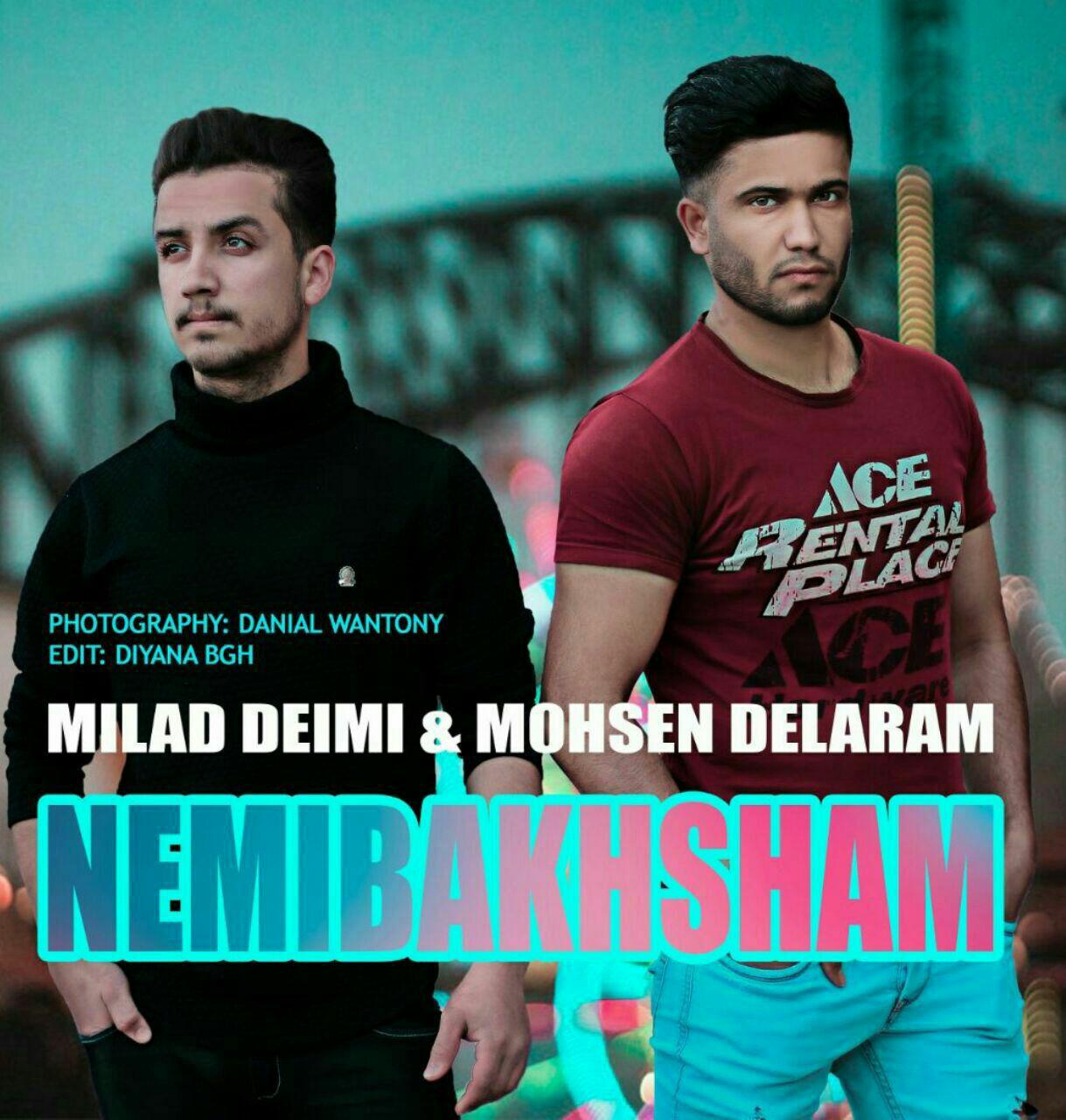 Milad Deimi &amp; Mohsen Delaram - Nemibakhsham